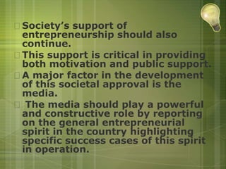 Business planning (they will plan present and future course of action)