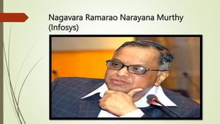 Nagavara Ramarao Narayana Murthy
(Infosys)
 