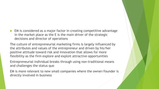 Entrepreneurship and entrepreneurial marketing | PPTX