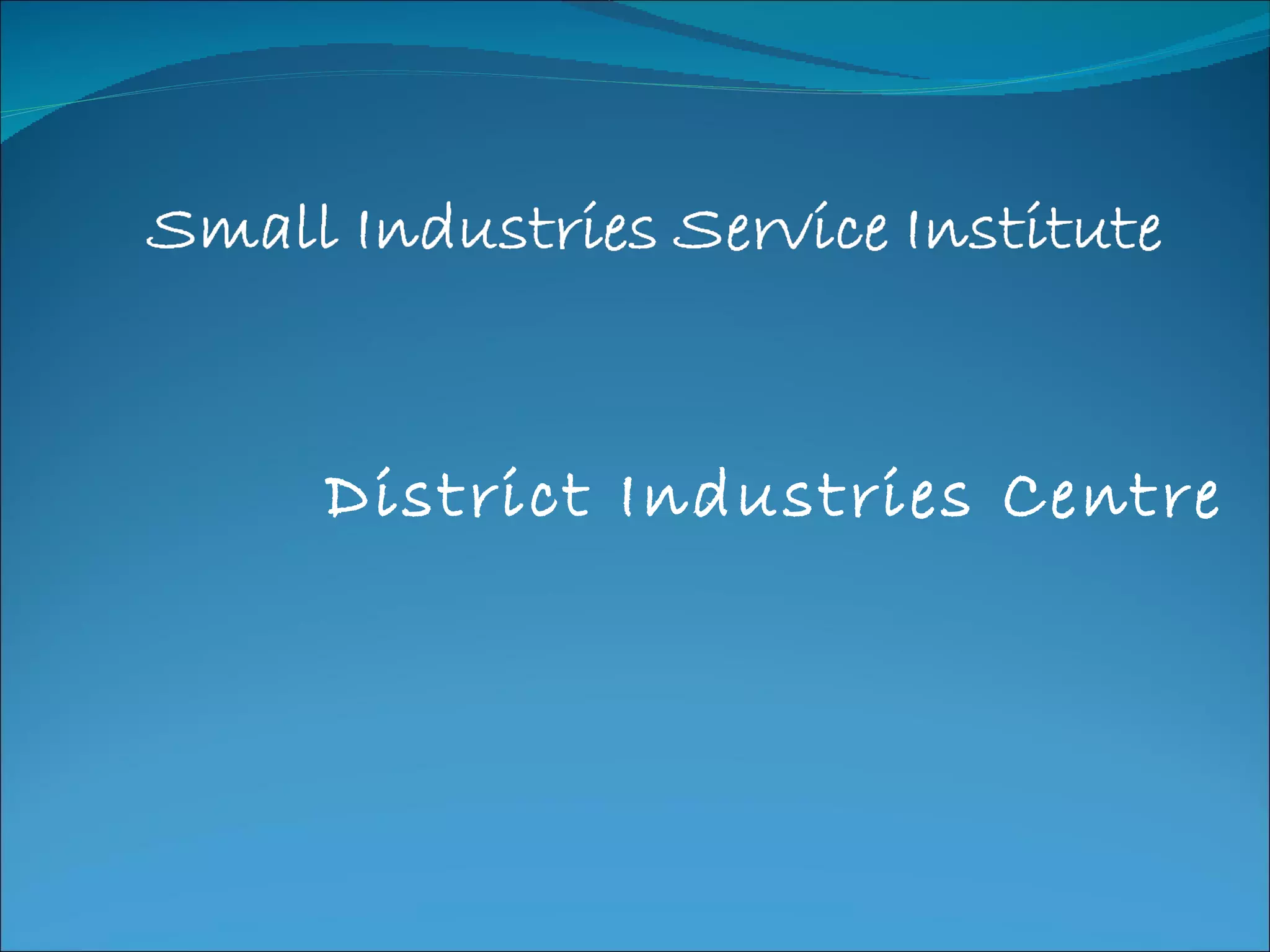 District Industries Centre 