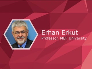 Erhan Erkut
Professor, MEF University
 