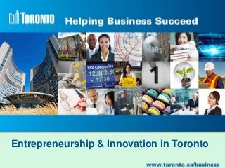 Entrepreneurship & Innovation in Toronto

 