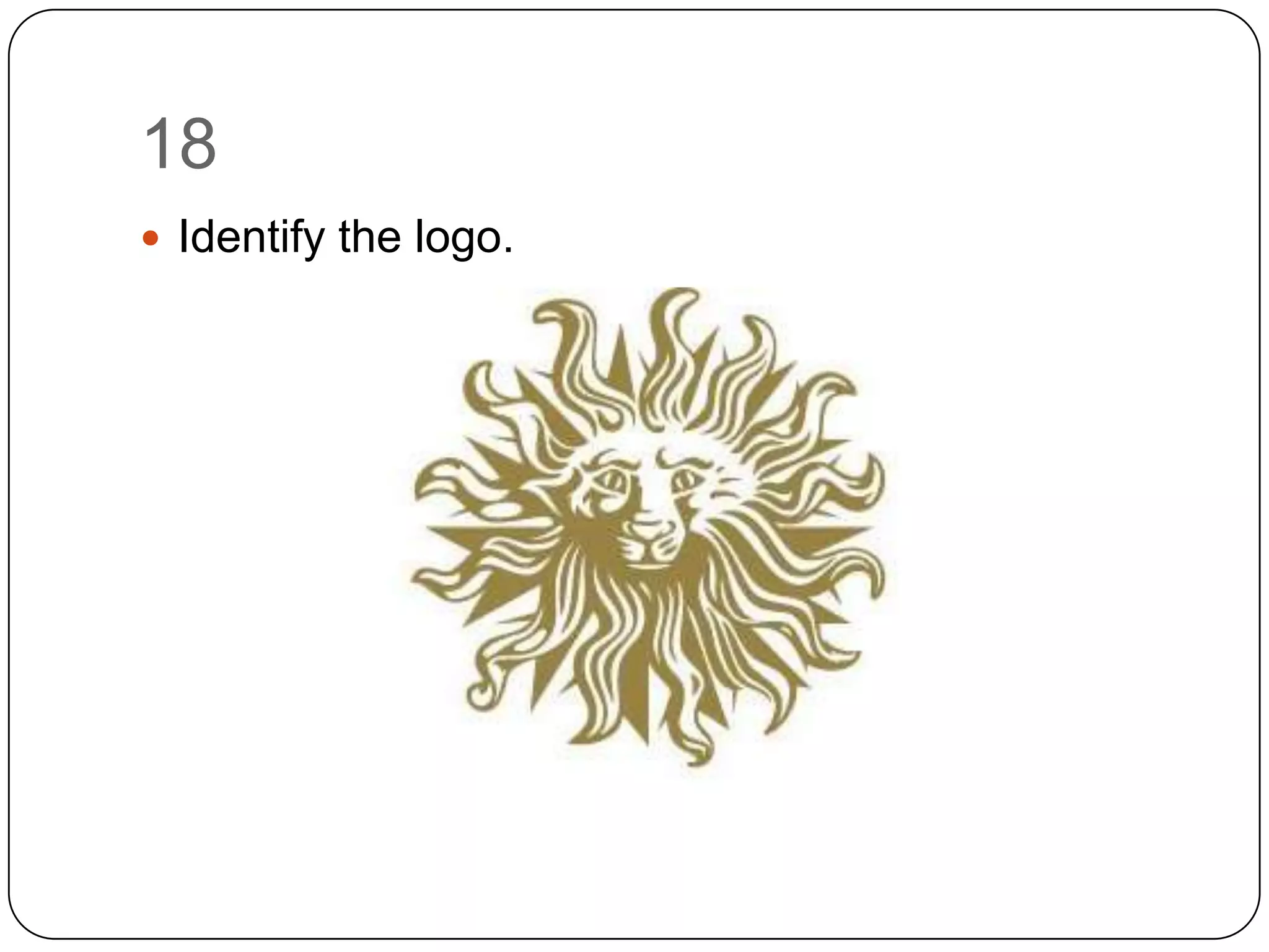 18
 Identify the logo.
 