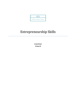 Entrepreneurship Skills
Arnab Ghosh
10-Apr-20
 