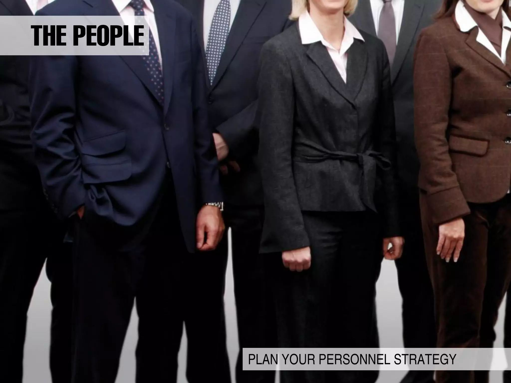 PLAN YOUR PERSONNEL STRATEGY
 