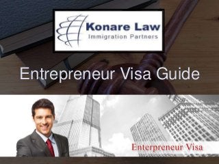 Entrepreneur Visa Guide
 
