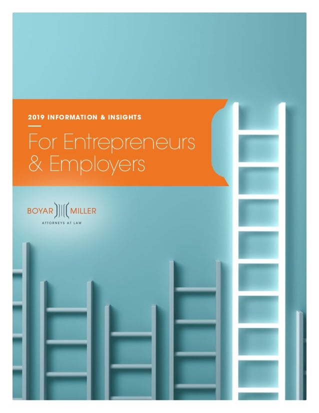 2019 INFORMATION & INSIGHTS
For Entrepreneurs
& Employers
 