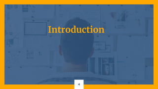 Introduction
4
 