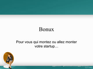 Ce que j’ai observé…
Et qui peut être utile pour monter une
boîte web/soft/mobile…

@guilhem – guilhembertholet@gmail.com

 