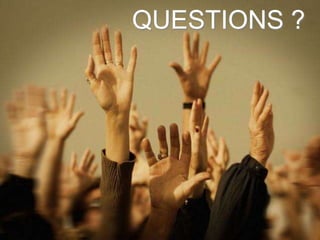 QUESTIONS ?
 