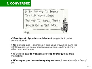0048 I
ü  Ecoutez et répondez rapidement en gardant un ton
conventionnel
û  Ne donnez pas l’impression que vous travaill...