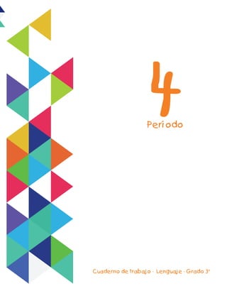 4Período
Cuaderno de trabajo - Lenguaje - Grado 3°
 