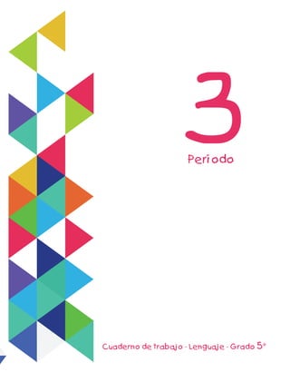 3Período
Cuaderno de trabajo - Lenguaje - Grado 5°
 