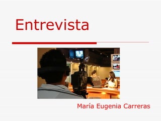 Entrevista María Eugenia Carreras 