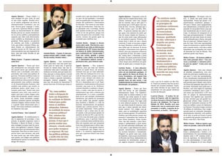 {
                                                                                                                                                                                        ENTREVISTA




                                                                                                  Hermínio Oliveira
cola                                                                                                                                                                                      Saúde e escola
              Agnelo Queiroz – Nossa cidade é a                                                                       sociado com o que nós temos de huma-                             Agnelo Queiroz – Enquanto a área da                                                      Agnelo Queiroz – Dá tempo, com cer-
              mais desigual do país, título do qual                                                                   no, que é de boa qualidade, e investindo                         saúde não for tratada dessa forma, não                “Eu continuo sendo                 teza. A cidade não pode perder essa
              eu não tenho orgulho. Brasília preci-                                                                   mais em qualificação, treinamento, valo-                         adianta conversar sobre isso, porque                  um socialista, porque              oportunidade. Temos que pensar o de-
              sa ter muitos programas nas áreas de                                                                    rização dos professores e funcionários                           não há controle, não se sabe qual é o                                                    senvolvimento econômico, planejar o
              desenvolvimento econômico, por um                                                                       da educação. Nós vamos ter uma indús-                            percentual que o GDF gasta com usu-
                                                                                                                                                                                                                                             os princípios do                   DF para o futuro, esses equipamentos,
                                                                                                                                                                                                                                             socialismo continuam,




dades                                                                                                                                                                                   serão prioridades
              lado. Precisa gerar emprego e renda,                                                                    tria que irá revolucionar. Tudo isso, cla-                       ários de fora. Um dia, afirmam que é                                                     essa infraestrutura, já fazendo parte do
              o que leva o governo federal a ajudar                                                                   ro, planejado com a sociedade. Vamos                             de 30%; noutro, que é de 40%, 50%,                    aqueles que tratam                 amanhã, de um projeto futuro, para que
              muito no desenvolvimento da cidade.                                                                     fazer quantas escolas por ano? Isso não                          60%... O governo distrital não sabe o                                                    esse investimento não se encerre com a
              Brasília precisa ter muitos investimen-                                                                 é feito só em um governo, porque tem
                                                                                                                                                                                                                                             de fraternidade,
                                                                                                                                                                                       que gasta com usuários da saúde que                                                      Copa. A estrutura de transporte já vai
              tos no serviço público, principalmente                                                                  que ser um pacto com a sociedade. Com                            vêm de outras cidades do Entorno, e                   desenvolvimento                    ficar aqui permanentemente. O estádio
              naqueles que estão mais deteriorados,                                                                   certeza, teremos um grande apoio da                              não há como pedir essas informações                   humano, qualidade                  também tem que estar dentro de mode-
              como também na diminuição da desi-                                                                      sociedade para viabilizar isso.                                  lá, na instância superior. Primeiro, de-                                                 los de utilização para o futuro, não pode
              gualdade. Nesse aspecto, um governo
                                                                                                                                                                                                                                             de vida, soberania e
                                                                                                                                                                                       vemos fazer o dever de casa e depois                                                     ficar só como um “elefante branco” de-
              de coalizão, que tenha o presidente                                                                     Antônio Rocha – Sempre se discute                                conversar. E mais: aí vou para a segun-               respeito aos povos.                pois da Copa. Será uma oportunidade
              Lula, que tenha a ministra Dilma, aju-                                                                  muito sobre saúde. Não haveria a pos-                            da etapa. Botamos a saúde de pé, faze-                É evidente que                     ímpar de mostrarmos a capital do Brasil




                                                                                                                                                                                        P
              daria demais no enfrentamento das                                                                       sibilidade de que todas as informações                           mos enfim que ela funcione de forma                   essas experiências                 para o mundo inteiro, com toda a mídia
deral (GDF), Agnelo sociais no DF. Não que com
              questões Queiroz,                                                                                       da população do DF fossem inseridas                              exemplar, ela ordem alfabética, o candidato do PT ao Governo do Distrito Federal (GDF), Agneloum evento
                                                                                                                                                                                                   conversamos com o governo                                                    espontânea que acompanha Queiroz,
              outro presidente isso seja impossível de                                                                em bancos de dados informatizados,                                                                                     evoluíram muito
                                                                                                                                                                                       federal, parao primeiro – remunerarsérie de candidatos a cargos nas eleições de outubro – aCopa sabatinado por
                                                                                                                                                                                                      que possamos de uma                                                       da dimensão da ser do Mundo. Não
 utubro – a ser sabatinado por dúvidas de que                                                                                                                                                      é
              fazer, mas não tenho                        Antonio Rocha – A gente vê esses pro-                       para a emissão de um “cartão saúde”?                             os pacientes de fora. Só então, a partir              no mundo, mas                      podemos perder essa chance.
  problemas estruturais e eco-
              ajuda demais.                               gramas ociosos sobre a cidade, a ques-                      Com esse cartão, quando a pessoa                                 daí, vamos fazer a limonada dois empresários, eu preservo esses
                                                                                                                                                                                                   um jornalista e a partir                  que conhecem profundamente os problemas estruturais e eco-
                                                          tão das escolas, ficamos tristes...                         chegasse a uma clínica ou um hospi-                              do limão. Sódo DF.
                                                                                                                                                                                        nômicos assim poderemos atender                                                         Walter Gomes – Os homens públicos
                 Walter Gomes – E quanto à educação,                                                                  tal, o funcionário poderia acessar o                             qualquer brasileiro, de qualquer lugar,
                                                                                                                                                                                                                                             princípios, que são                têm como princípio dizer: “vou con-
 ua vocação para a medicina, fa-
                como fica?                                Agnelo Queiroz – Esse investimento                          prontuário dela, para otimizar tudo.                                        Médico por formação, Agnelo Queiroz, durante a entrevista, destacou suaa sociedade e a iniciativa priva-
                                                                                                                                                                                       e fazer daqui uma referência em quali-                fundamentais e                     vocar vocação para a medicina, fa-
 cer os sintomas para prescrever                          vale a pena fazer, mas esse metro qua-                                                                                       dade de saúde para o restante a administração pública. Segundo ele, todas
                                                                                                                                                                                        zendo um paralelo com do país.                       devem conduzir é preciso conhecer os sintomasComo prescrever
                                                                                                                                                                                                                                                                                da para me ajudar”. para seria essa
                Agnelo Queiroz – Temos que fazer          drado pode ser muito alto. O governo                        Agnelo Queiroz – Boa pergunta!                                                                                                                            relação?
 erminação sobre a necessidade educação como
                um investimento em                        Arruda fez muitas obras, mas esse in-                       Primeiro, para que haja um sistema
                                                                                                                                                                                                                                             as políticas públicas.
                                                                                                                                                                                        a receita mais correta para a cura do problema. Por exemplo, ele fala com determinação sobre a necessidade
                                                                                                                                                                                       Antônio Rocha – A área educacio-
  ral do setor poderia auxiliar a pretendo esta-
                um grande pacto que                       vestimento volta todo à sociedade, para                     público de saúde eficaz, ele necessa-                            nal tem resolver ainteressante: você de saúde É claro queaisso está
                                                                                                                                                                                        de se uma coisa crise no sistema                     e de como informatização integral do setor –poderia auxiliar a
                                                                                                                                                                                                                                                                                Agnelo Queiroz Será uma relação
                belecer com a sociedade, com toda a
  porque não há condições de se uma política de           melhorar as escolas, para que sejam atra-                   riamente tem que ser todo informati-                                                                                   inserido em uma visão
                                                                                                                                                                                       entra em um município meta de governo. Segundo ele, tal medida seria essencial “porque não há condições reto-
                                                                                                                                                                                        concretização dessa        qualquer, vê                                                 de absoluta transparência, com de se




                                                          {
                prioridade, não como                      tivas, para que a criança durma e acorde                    zado. Não há condições de se ter con-                            uma agência do Banco do Brasil, da                                                       mada dos princípios republicanos, por-
 eita ao desperdício, aoDevemosàmobilizar todos os
                governo. roubo,                           sonhando com a escola. É preciso esti-                      trole de outra forma, porque a área da                            ter controle de outra forma, considerando-se que avançada.”
                                                                                                                                                                                       Caixa Econômica, um negócio bem
                                                                                                                                                                                                                                             mais é uma área muito cara”, sujeita ao desperdício, ao roubo, à
                                                                                                                                                                                                                                                                                que aqui é a terra das oportunidades.
               segmentos para que o DF seja a prin-       mular a criança a aprender matemática,                      saúde é cara, mesmo com muita cor-                               instalado, bonito, bem feito. Mas a todo tipo de desvio de recursos públicos. Com a localização centralizada do DF
                                                                                                                                                                                        ineficiência, à desorganização e
               cipal referência educacional do Brasil,    português, história, geografia... mas,                      reção, muito equilíbrio e economia.                              quando entra em uma escola, é um                                                         e agora com esse desenvolvimento que
 m será uma prioridade deuma política estratégi-
               apresentando sua                           para isso, ela precisa ter autoestima! É                    Ela já é dispendiosa por si só! Equi-                            estabelecimento de ensino que, se for eleito governador do DF, a educação também será para o prioridadeade sua
                                                                                                                                                                                                  Agnelo afirma totalmente          com o que há de melhor em São Pau-          está previsto uma Brasil, com ferro-
                                                                                                                                                                                                                                    lo. Temos de construir essa boa escola e
 pacto que pretendedesenvolvimento humano, mas
               ca de estabelecer                          preciso fazer isso, de forma que esteja as-                 pamentos e medicamentos têm preços                               deteriorado, aos pedaços... propósito de investir no setor a partir de um grande Norte-Sul passando aqui pelo Cen-
                                                                                                                                                                                        gestão. Ele manifesta o                                                                 via pacto que pretende estabelecer
               também uma política que resolva os                                                                     elevados, mas para se ter eficiência,                                                                         investir nos recursos humanos. Assim,
entos e diálogos tambémgraves opelos quais a ju-
               problemas com                                                                                          controle absoluto e combater o desper-                                                              com toda anão tenho dúvidas que, mediante entendimentos e diálogos tambémpara oo
                                                                                                                                                                                                                                      sociedade, para de que vamos nos          tro-Oeste, formando uma saída
                                                                                                                                                                                                                                                                                                                    com
                                                                                                                                                                                       Agnelo Queiroz – Temos que fazer                                                         Pacífico, será uma região de expansão
 a de Estado, eventude passa uma Temos tudo para
                não apenas hoje.                                                                                      dício, o roubo, todo tipo de desvio, é                           uma boa escola, de alta qualidade,           transformar em uma grandetorne uma política de Estado, e não apenas uma
                                                                                                                                                                                                                             governo federal, a educação se       referência    econômica estratégica para o país. E
               implantar, para valer, uma escola in-              “Eu, como médico,                                   indispensável que todo o sistema seja                            absolutamente limpa. Um estabeleci-política áreagoverno. Para isso, Agnelo tem nós temos quelevar o DF o DF com
                                                                                                                                                                                                                                    na       da educação.
mo meta levartegral, para que o aluno chegue cedo,
                o DF a ser uma                                    tenho a obrigação de                                informatizado. E aí entra a possibili-
                                                                                                                                                                                                                                        de                                       como meta desenvolver a ser uma
                                                                                                                                                                                       mento onde os alunos tenham os seus                                                      base no projeto de desenvolvimento
 cional no país, inclusive com estude e almoce
               tenha café-da-manhã,                               fazer um diagnóstico                                dade de ter, por exemplo, prontuários                            armários, que tenha quadra de espor-         Lourival Dantas – O senhor foi mi- educacional no país, inclusive com
                                                                                                                                                                                                                                                                  referência nacional. Isso significa que, querendo
               na escola, tendo atividades comple-                                                                    eletrônicos, que podem ser acessados                             tes, anfiteatro, para projeção de cinema     nistro do Esporte, sabe da importân-
 de desenvolvimento humano, a                                     da realidade do Distrito                                                                                                                                                                          uma estratégia não, teremos aqui um grande con- a
                                                                                                                                                                                                                                    cia dessa área para o desenvolvimento
                                                                                                                                                                                                                                                                                ou de desenvolvimento humano,
               mentares, inclusive esporte, atividades                                                                por um cartão, que garante rapidez                               e encenação de peças. Um lugar onde                                                      glomerado urbano. Hoje, existem 2,6
 r os graves problemas línguas, reforço escolar. Essa
               culturais, que a ju-                               Federal para poder                                  para localizar a história e a vida do                            as artes plásticas possam se desenvol-       do país e da cidadania. Na Copa do resolver os de habitantes somente no DF,
                                                                                                                                                                                                                                                                     fim de     milhões graves problemas que a ju-
               é a grande saída educacional para o                tomar as medidas                                    paciente, imediatamente, em qualquer                                                                          Mundo de 2014, Brasília será uma
enta. Sua intenção é implantar                                                                                                                                                         ver, que tenha banda de músicos, coral,                                         ventude enfrenta. milhão e pouco de habitantes
                                                                                                                                                                                                                                                                                mais um Sua intenção é implantar
               Brasil. Nós temos melhores condições                                                                   unidade que a pessoa procure. Esse é                                                                          cidade-sede, mas as construções estão
modelo em tempo integral, para                                    adequadas. Sabemos                                                                                                   para que o aluno aprenda um instru-                                                      no Entorno. Em pouco tempo, seremos
                                                                                                                                                                                                                                    atrasadas: o estádio, a questão da in- escola modelo de indivíduos. Esse conglo-
                                                                                                                                                                                                                                                                      uma                     em tempo integral, para
               de implantar isso aqui.                                                                                um ponto importante. Outra questão                               mento musical. Um colégio com gi-                                                        10 milhões
hegue cedo, tenha café-da-ma-                                     da realidade de nossas                              relevante é que a nossa área da saú-                             násio, para as modalidades esportivas        fraestrutura, os hotéis... Dá tempo?o aluno chegue cedo,ordenado, planejado,
                                                                                                                                                                                                                                                                     que        merado pode ser tenha café-da-ma-
lmoce na escola, tendo ativida- é possível?
               Lourival Dantas – Isso                             empresas públicas?                                  de atende a um percentual grande de                              que as crianças gostam. De preferência,                                        nhã, estude, almoce na escola, tendoqualida-
                                                                                                                                                                                                                                                                                absolutamente induzido, com ativida-
                                                                  Sim, sabemos das                                    usuários de fora do DF, o que nos for-                           também, que tenha piscina, porque isso                                                   de de vida, ou pode ser levado a repetir




                                                                                                                                                                                                                                                                        Hermínio Oliveira
entares, inclusive esporte, ativi- mobilizarmos to-
               Agnelo Queiroz – Se                                                                                    ça a levar essa discussão para a alçada                          aumenta a autoestima das crianças de                                           des complementares,das grandes esporte, ativi-
                                                                                                                                                                                                                                                                                os modelos inclusive metrópoles do
                                                                  dificuldades pelos
 guas e reforçodos os segmentos da sociedade, a área
                escolar.                                                                                              republicana, para o governo federal,                             uma forma fantástica. Essas escolas,                                     dades culturais,Brasil, comoreforço escolar.
                                                                                                                                                                                                                                                                                  línguas e Rio e São Paulo.
               privada, as grandes empresas, como a               jornais. É claro que é                              para a resolução desse problema sério.                           claro, não têm somente a parte física,
 andidato também expõe suasdo Brasil, a Caixa,
               Petrobras, o Banco                                 preciso avaliar essa                                Mas um requisito para que possamos                               porque é indispensável a parte huma-
                                                                                                                                                                                                                                                            Nesta entrevista, Walter Gomes – Pode-se repetir o suas
                                                                                                                                                                                                                                                                                 o candidato também expõe que
 esolver os problemas estrutu- onde for neces-
               para conseguir recursos
                                                                  situação, criando saídas                            levar essa demanda para a esfera supe-                           na, que está associada à dedicação, que                    ideias para gerar empregosvimos no passado, como já foi estrutu-
                                                                                                                                                                                                                                                                                  e resolver os problemas um dia?
               sário, com agilidade, é possível. Porque                                                               rior é o GDF ter uma gestão impecá-                              é isso sobre o qual falamos há pouco,
               precisamos fazer um investimento físico            para poder recuperar                                vel, transparente, que chegue com os                                                                                      rais da capital da República.
                                                                                                                                                                                       quando mencionamos investimentos                                                         Agnelo Queiroz – Agora, temos de re-
               importante. Para ficar no outro turno, é           as empresas. No caso                                dados e os números inquestionáveis                               em recursos humanos e manutenção.                                                        tomar o planejamento e induzir o de-
               preciso haver uma estrutura, não pode
             Por                                                                                                      para que o governo federal trate dessa                                                                                                                                       Por
                                                                  das políticas públicas,                                                                                              Ninguém vai querer mais uma escola                                                       senvolvimento. Fiz esse preâmbulo para
               ser uma escola que não tenha sequer                                                                    questão.


                                                                                                                                                                                       Agnelo Queiroz
                                                                                                                                                                                       de madeirite, como as que encontramos                                                    mostrar como o DF continua sendo a
             Walterquadra, um colégio com ambiente
               uma Gomes,                                         a saúde está em uma                                                                                                  no Recanto das Emas, implantando um
                                                                                                                                                                                                                                                                                                   Walter Gomes,
                                                                                                                                                                                                                                                                                terra da esperança, do desenvolvimen-
                                                                                                                                                                   Hermínio Oliveira




             Lourival Dantas e ou insalubre para
               absolutamente quente                               situação dramática.”                                Antônio Rocha – Qual é a dificul-                                orçamento de investimento, porque é                                                      to e das oportunidades. O setor públi-e
                                                                                                                                                                                                                                                                                                   Lourival Dantas
             Antônio 50 crianças...
               abrigar Rocha                                                                                          dade?                                                            um negócio invejável, comparado até                                                                         Antônio Rocha
                                                                                                                                                                                                                                                                                co tem a obrigação de ter uma relação



                    08
             www.brasiliaemdia.com.br 05
                                      04
                           www.brasiliaemdia.com.br                                                                                                                                      10   www.brasiliaemdia.com.br                                                                           www.brasiliaemdia.com.br   05
 