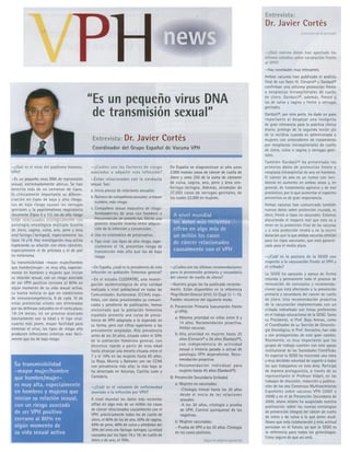 Entrevista a javier cortés, coordinador del grupo español de vacuna vph. “ el vph es un pequeño virus dna de transmisión sexual”