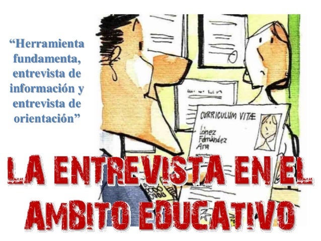 Resultado de imagen para entrevista educativa