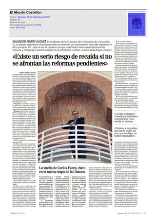 El Mundo Castellón
Fecha: domingo, 26 de diciembre de 2010
Página: 13
Recorte en color
Porcentaje de ocupación: 81,04%
Valor: 2431,14€




Página 2 de 10                            Impreso el 27/12/2010 9:11:16
 