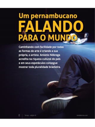 O Brincante do Brasil - Entrevista com Antonio Nóbrega. 2013