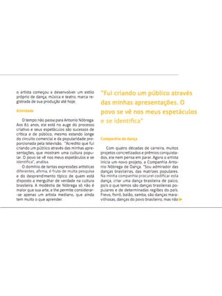 O Brincante do Brasil - Entrevista com Antonio Nóbrega. 2013
