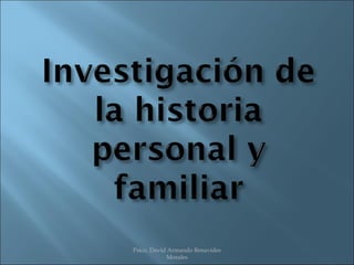 Psico. David Armando Benavides
            Morales
 