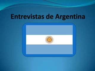Entrevistas de Argentina 