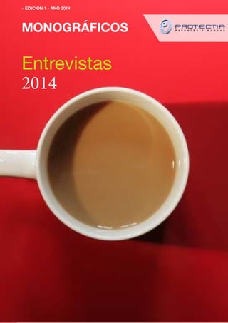 SIGUENOS:
MONOGRÁFICOS
Entrevistas
2014
»» EDICIÓN 1 - AÑO 2014
 