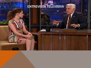 ENTREVISTA TELEVISIVA
 