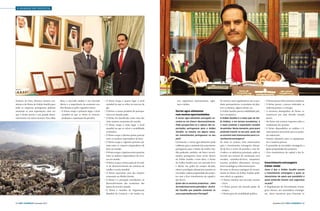 › GRANDE ENTREVISTA

Existem, de facto, diversos sectores económicos do Reino da Arábia Saudita para
onde as empresas portuguesas poderão
aumentar as suas exportações, uma vez
que o Reino assiste a um grande desenvolvimento em vários sectores. Para além

22 › País €conómico | Dezembro 2013

disso, o mercado saudita é um mercado
aberto e a importância da economia saudita destaca-se pelos seguintes factos:
•	 O Reino ocupa o primeiro lugar a nível
mundial no que se refere às reservas,
produção e exportação do petróleo.

•	 O Reino ocupa o quarto lugar a nível
mundial no que se refere às reservas do
gás.
•	 O Reino é o maior produtor de petroquímicos no mundo árabe.
•	 O Reino foi classificado como uma das
vinte maiores economias do mundo.
•	 O Reino ocupa o nono lugar a nível
mundial no que se refere à estabilidade
económica.
•	 O Reino ocupa a décima quinta posição
entre os maiores exportadores de bens.
•	 O Reino ocupa a vigésima primeira posição entre os maiores importadores de
bens no mundo.
•	 O Reino ocupa a vigésima oitava posição
entre os maiores importadores de serviços no mundo.
•	 O Reino ocupa a sétima posição no índice de desenvolvimento do comércio de
retalho à escala mundial.
•	 O Reino representa uma das maiores
economias no Médio Oriente.
•	 O Reino é o principal contribuinte no
desenvolvimento das economias dos
países do terceiro mundo.
•	 O Reino é membro da Organização
Mundial do Comércio e de muitos ou-

tros organismos internacionais, regionais e árabes.
Sector agro-alimentar
com muitas oportunidades

Os sectores mais significativos são os produtos petroquímicos, os produtos de plástico, as tâmaras, alguns metais, etc.
A Arábia Saudita possui estabilidade política e económica

O sector agro-alimentar português en-

A Arábia Saudita é o maior país do Gol-

contra-se em franco desenvolvimento.

fo Arábico, e em termos económicos, é

Pode perspectivar-se o reforço das ex-

o maior produtor e exportador mundial

portações portuguesas para a Arábia

de petróleo. Neste momento, para quem

Saudita, ou mesmo, em alguns casos,

pretende investir no seu país, quais são

em investimentos portugueses no seu

os sectores mais interessantes para o in-

país?

vestimento estrangeiro?

Certamente, o sector agro-alimentar pode
colaborar para o aumento das exportações
portuguesas para o Reino da Arábia Saudita podendo, também, até haver investimentos portugueses neste sector dentro
da Arábia Saudita. Como disse, o Reino
da Arábia Saudita tem um mercado livre
e aberto, um poder de compra elevado,
oferece privilégios aduaneiros, permite ao
investidor a plena propriedade dos projectos com a livre transferência do capital e
dos lucros.

De entre os sectores mais interessantes
para o investimento estrangeiro, deixando de fora o sector do petróleo e seus derivados e as indústrias principais, pode-se
investir nos sectores de construção civil,
estradas, caminhos-de-ferro, aeroportos,
turismo, produtos alimentares, serviços,
áreas tecnológicas, telecomunicações.
De entre as diversas vantagens do investimento no Reino da Arábia Saudita podemos referir as seguintes:
•	 O Reino constitui um mercado enorme
e livre.
•	 O Reino possui um elevado poder de
compra.
•	 O Reino goza de estabilidade política.

Quais são os sectores produtivos – além
do tradicional sector petrolífero - da Arábia Saudita que poderão aumentar as
suas exportações para Portugal?

•	 O Reino possui infra-estrutura moderna.
•	 O Reino possui, a preços reduzidos, as
matérias-primas e a energia.
•	 A estrutura demográfica do Reino caracteriza-se por uma elevada camada
jovem.
•	 No Reino não existem impostos sobre o
rendimento das pessoas.
•	 O Reino disponibiliza os créditos e financiamento necessários para os projectos industriais.
•	 Isenção aduaneira para os equipamentos e matérias-primas.
•	 É permitida ao investidor estrangeiro a
plena propriedade dos projectos.
•	 Livre transferência do capital e dos lucros.
Investimento estrangeiro
é bem-vindo
Como é que a Arábia Saudita encara
o investimento estrangeiro e quais os
mecanismos de apoio que possibilita a
quem pretende investir com segurança
no país?

O Regulamento do Investimento Estrangeiro oferece, aos investidores estrangeiros, vários incentivos para fomentar os

Dezembro 2013 | País €conómico › 23

 