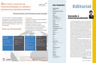 › Head

Ficha Técnica

Editorial

Propriedade
Economipress – Edição de Publicações e Marketing, Lda.

Sócios com mais de 10% do capital social
› Jorge Manuel Alegria

Contribuinte
506 047 415

Director
› Jorge Gonçalves Alegria

Conselho Editorial:
› Bracinha Vieira › Frederico Nascimento
› Joanaz de Melo › João Bárbara › João Fermisson
› Lemos Ferreira › Mónica Martins
› Olímpio Lourenço › Rui Pestana › Vitória Soares

Redacção
› Manuel Gonçalves › Valdemar Bonacho
› Jorge Alegria

Fotografia
› Rui Rocha Reis

Grafismo & Paginação
› António Afonso

Departamento Comercial
› Valdemar Bonacho (Director)

Direccção Administrativa e Financeira
› Ana Leal Alegria (Directora)

Serviços Externos
› António Emanuel

Morada
Avenida 5 de Outubro, nº11 – 1º Dto.
2900-311 Setúbal

Telefone
26 554 65 53

Fax
26 554 65 58

Site
www.paiseconomico.eu

e-mail
paiseconomicopt@gmail.com

Delegação no Brasil
Jean Valério
Av. Romualdo Galvão, 773 - Tirol - Ed. Sfax - Sala 806
CEP: 59020-400
Natal - RGN - Brasil
Tel: 005584 3201.6613

e-mail
acarta@acarta.com.br

Pré-impressão e Impressão
Lisgráfica
Rua Consiglieri Pedroso, 90
Queluz de Baixo
2730-053 Barcarena

Tiragem
30.000 exemplares

Depósito legal
223820/06

Distribuição
Logista Portugal
Distribuição de Publicações, SA
Ed. Logista – Expansão da Área Ind. do Passil
Lote 1-A – Palhavã – 2890 Alcochete
Inscrição no I.C.S. nº 124043

2 › País €conómico | Dezembro 2013

Inovação e
internacionalização
1 – Nesta edição fomos descobrir o que se anda a fazer em Portugal em
matéria de nanotecnologia, uma área científica da maior importância embora pouco referida habitualmente nas parangonas da comunicação social
portuguesa. Mas, se é pouco mediatizada, já a sua divulgação junto das
empresas industriais portuguesas cresce todos os anos de forma muito
substancial, na medida em que cada vez mais empresas nacionais, curiosamente, ou talvez não, as que se situam em setores industriais tradicionais,
recorrem em crescendo à nanotecnologia para os ajudar a serem mais inovadores nos produtos que lançam no mercado global e, consequentemente, a tornarem-se empresas mais competitivas internacionalmente.
Quando o atual Presidente da República apela à mudança do modelo económico do país, onde se deverá naturalmente incluir a mudança do modelo tradicional de produção industrial, recorrendo cada vez mais à ciência e
à investigação, no fundo introduzindo a inovação como motor permanente da mudança, da modernização e da competitividade, a nanotecnologia
poderá e deverá constituir um elemento de enorme importância para a
modernização e competitividade global das empresas portuguesas, visto
que, quem não conseguir se globalmente competitivo, está condenado ao
insucesso e a desaparecer.
2- Nesta mesma edição publicamos uma importante entrevista com o Embaixador da Arábia Saudita em Portugal. O diplomata sublinha a sua firme
convicção de que as relações económicas e empresariais, turísticas e culturais, entre os dois países, podem e devem aumentar substancialmente. E
aponta razões muito pragmáticas para que isso aconteça. A Arábia Saudita
é um grande mercado no Médio Oriente e com elevado poder de compra,
além de constituir uma área onde existem muitos projetos de infraestruturas e de estruturas diversas para edificar, logo, com boas oportunidades
para as empresas portuguesas. Assim como para a exportação de produtos
portugueses para aquele mercado, a começar na área dos produtos alimentares, aliás como vai acontecer agora com uma empresa de Guimarães que
passará a exportar bacalhau para o mercado saudita.
Presentemente, os mercados são globais, e as empresas portuguesas, cada
vez mais, precisam de visionarem o globo e atuarem em conformidade.
Os mercados do Médio Oriente são cada vez mais importantes, e não podemos esquecer, muito pelo contrário, o principal país da região – Arábia
Saudita – que agora possui uma representação diplomática em Lisboa alinhada com o propósito de contribuir de forma decisiva para o crescimento
das relações económicas e turísticas entre os dois países.
Jorge Gonçalves Alegria

Dezembro 2013 | País €conómico › 3

 