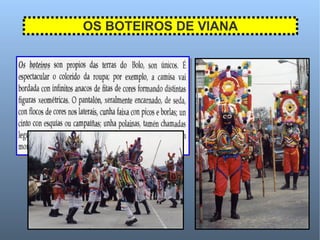 OS BOTEIROS DE VIANA