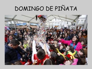 DOMINGO DE PIÑATA