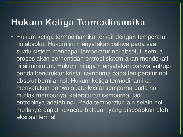 Entropi Dan Hukum Ketiga Termodinamika