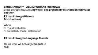 Entropy ,Cross Entropy and Perplexity, Character Encoding (1).pptx