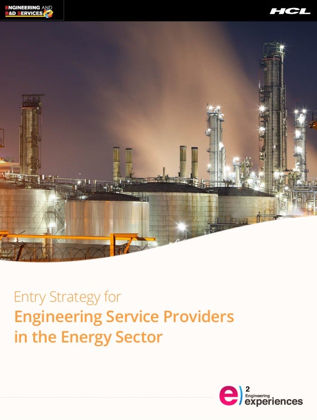 Entry Strategy For Engineering Service Providers In The Energy Sector
