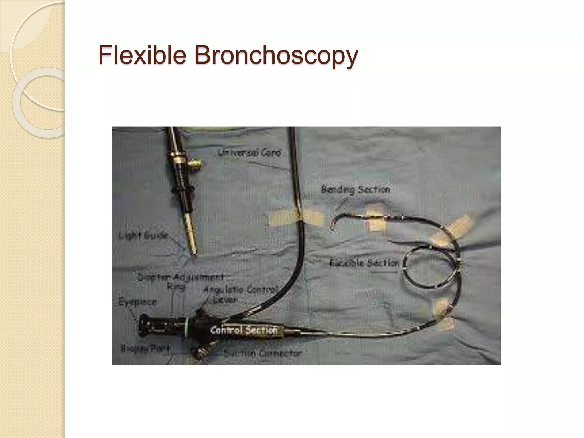 Flexible Bronchoscopy
 