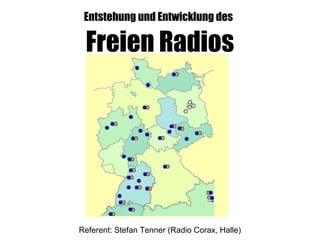 Entstehung und Entwicklung des   Freien Radios ,[object Object]