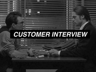CUSTOMER INTERVIEW
ИНТЕРВЬЮ

 