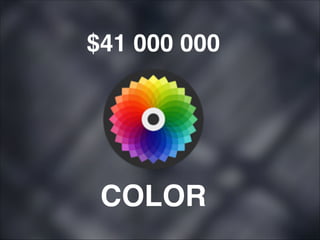 $41 000 000

COLOR

 