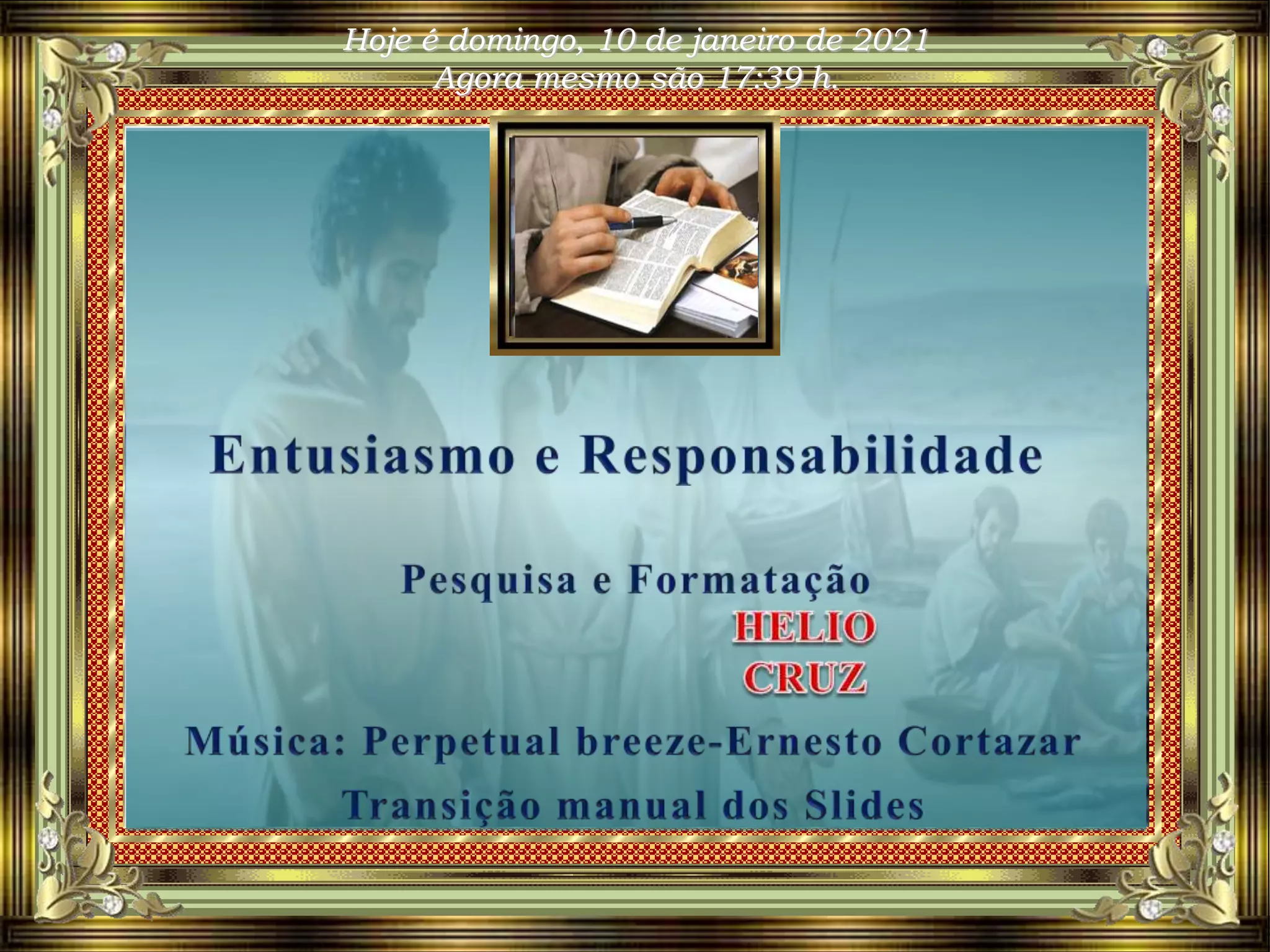 Entusiasmo e responsabilidade