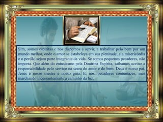 Entusiasmo e responsabilidade