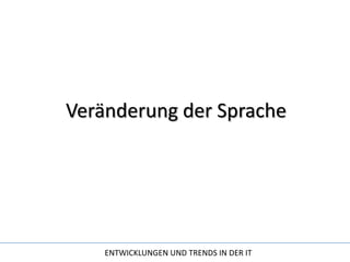 Veränderung der Sprache