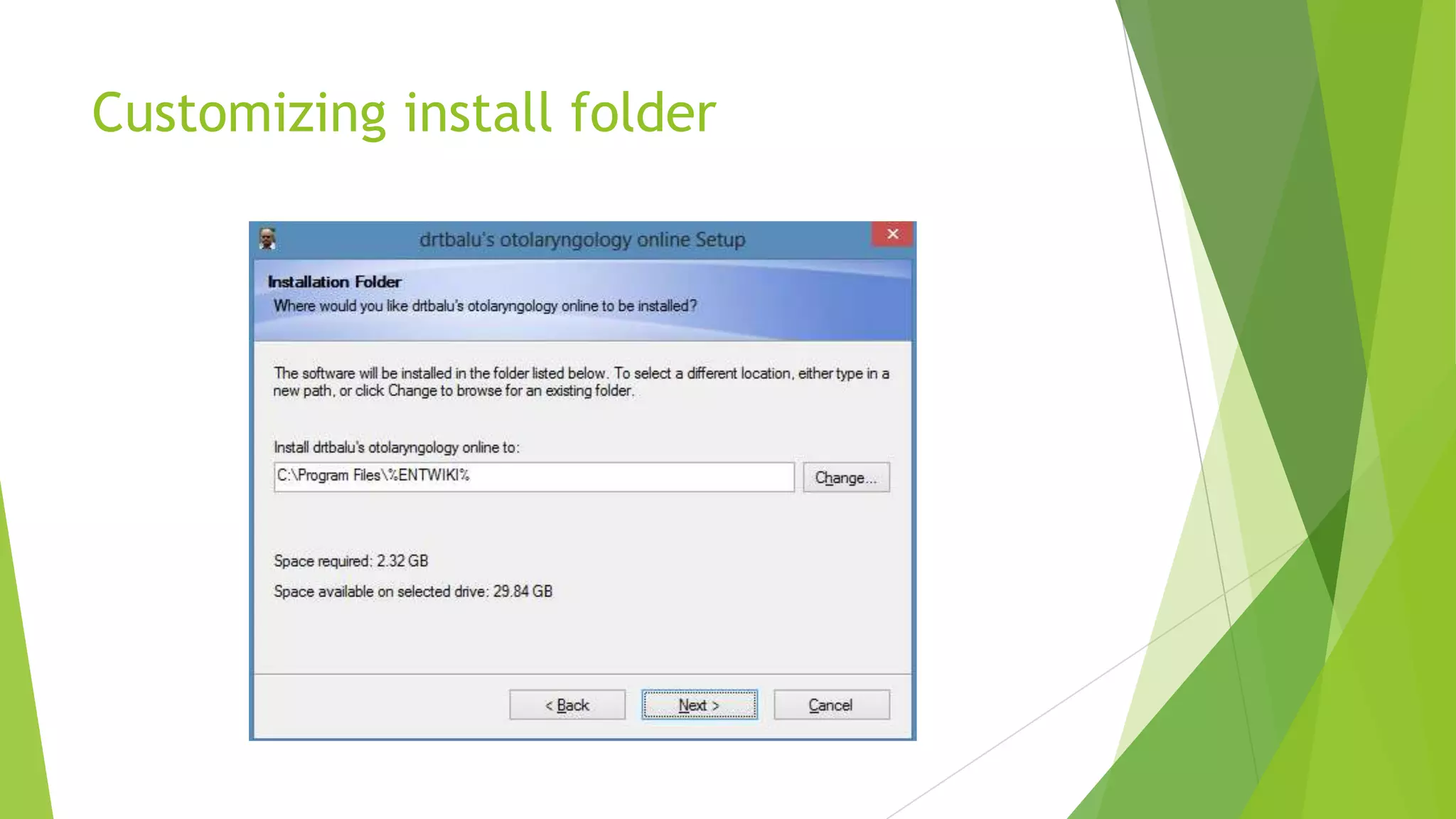Customizing install folder

 