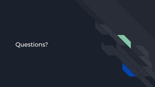 Questions?
 