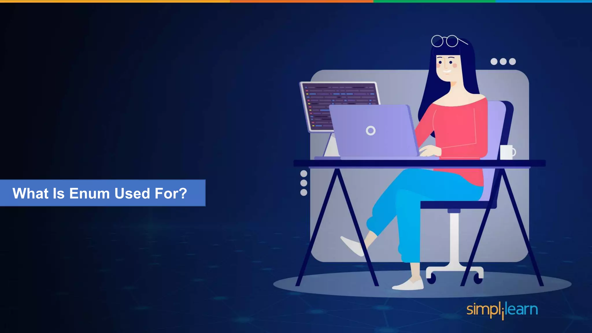 What Is Enum Used For?