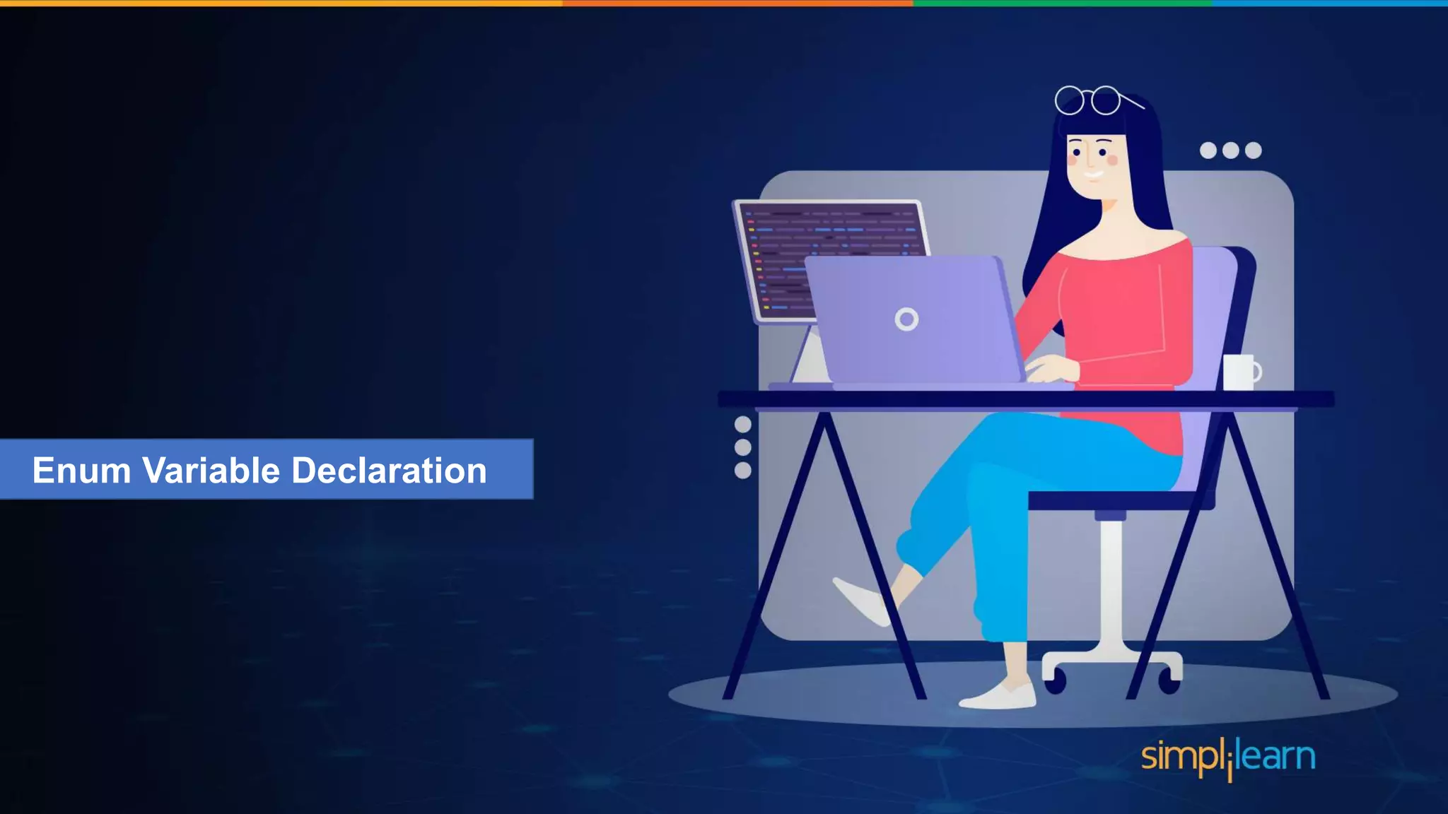 Enum Variable Declaration