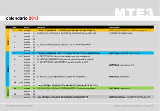 calendario 2013
                                    MTE3




Facultad de Arquitectura / UdelaR   Medios y Técnicas de Expresión III / Curso 2013
 