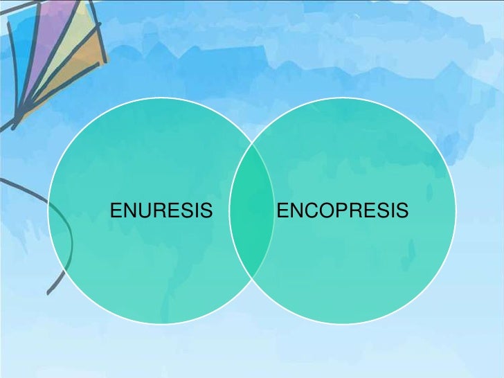 Enuresis encopresis