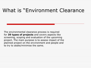 Environment Clearance Presentation for EGE students | PPT