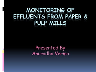 Env monitoring of effluents from paper & pulp mills | PDF